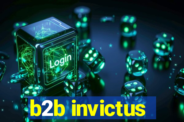 b2b invictus